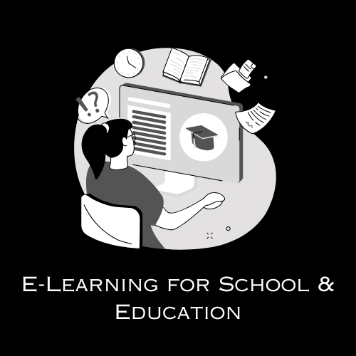 E-Learning for School & Education